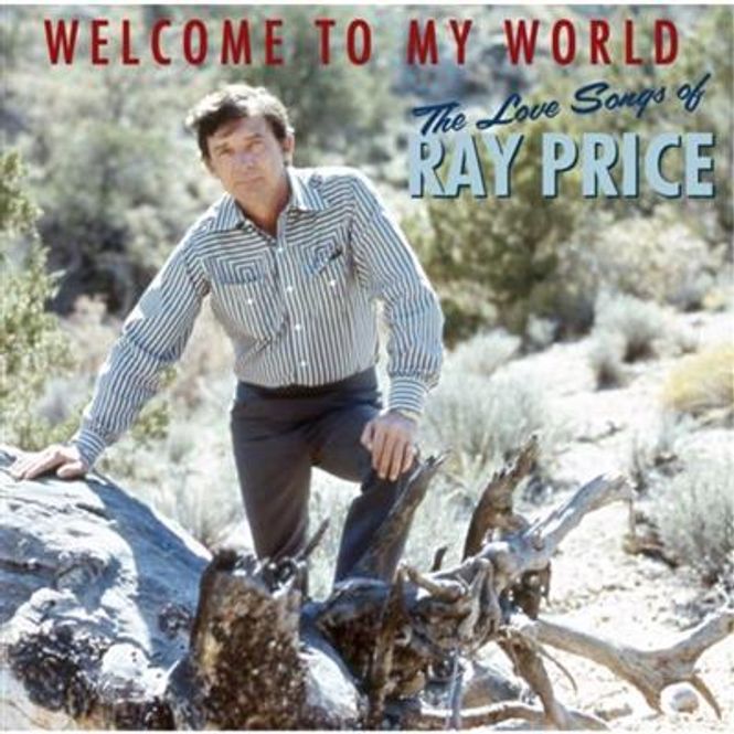 Hovedbilde Ray Price - Welcome To My World - The Love Songs Of Ray ...