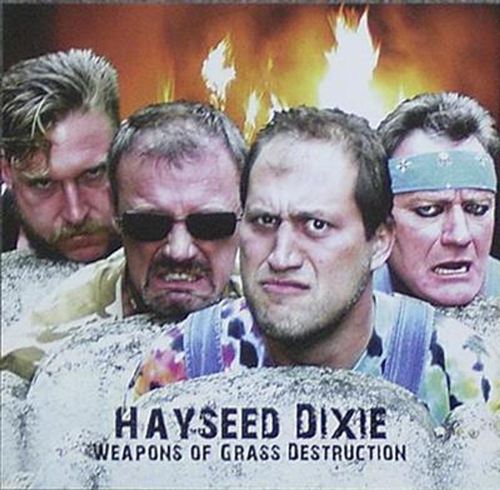 Hayseed Dixie - Weapons Of Grass Destruction (CD)