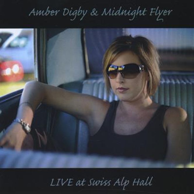 Hovedbilde Digby Amber & Midnight Flyer - Live At Swiss Alp Hall (CD)
