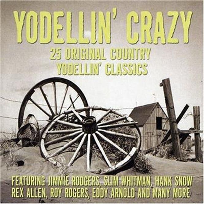 Hovedbilde Yodellin' Crazy (CD)