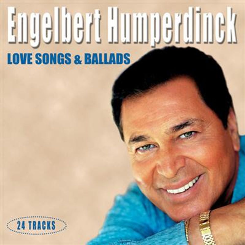 Engelbert Humperdinck - Love Songs & Ballads (CD)