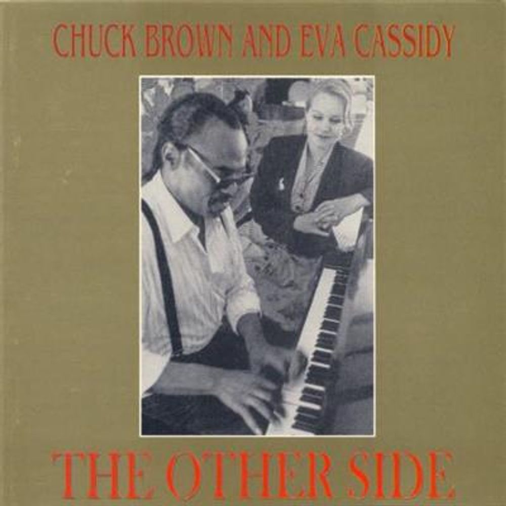 Chuck Brown And Eva Cassidy - The Other Side (CD)