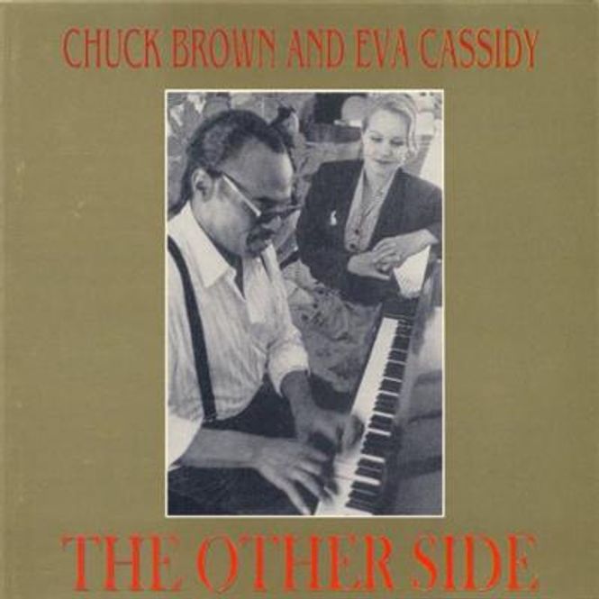 Hovedbilde Chuck Brown And Eva Cassidy - The Other Side (CD)
