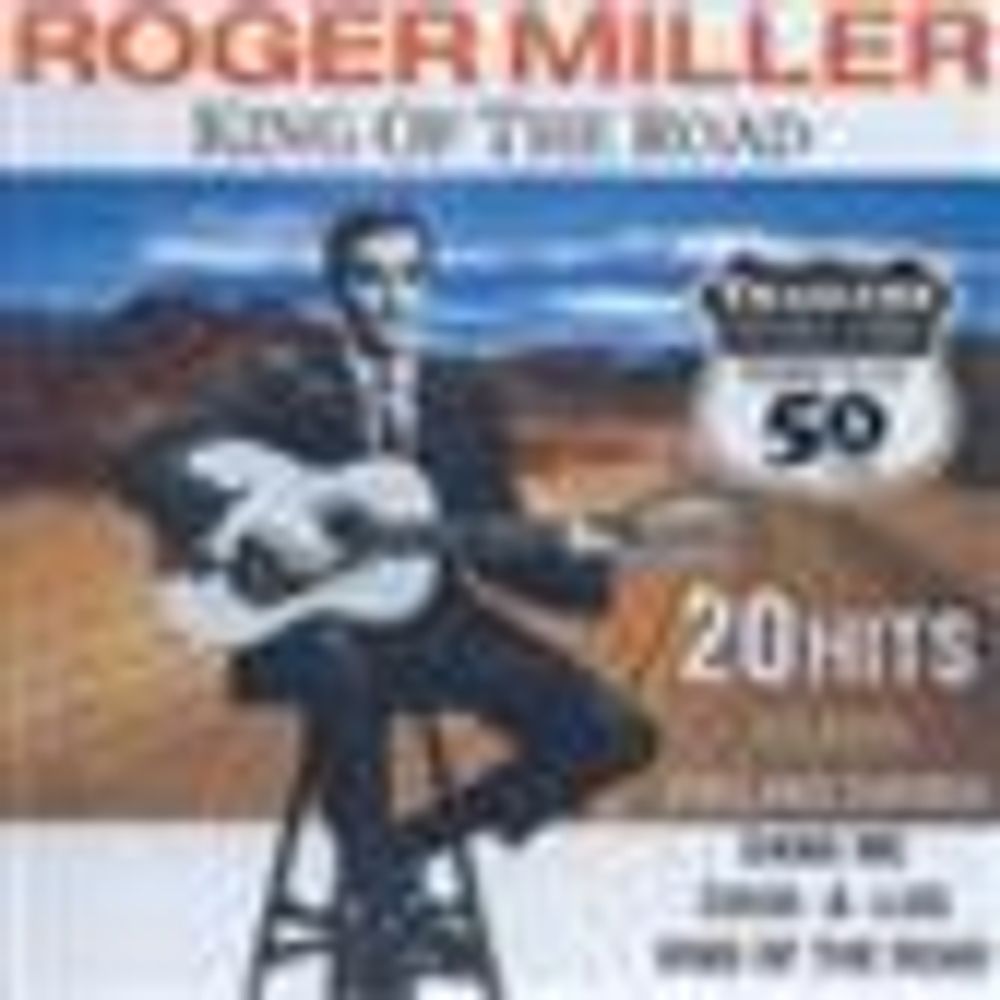 Roger Miller - King Of The Road