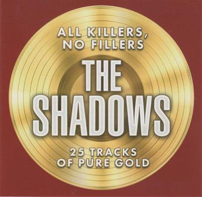 Hovedbilde The Shadows - All Killers, No Fillers (CD)