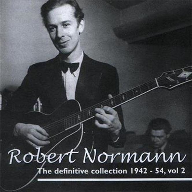 Hovedbilde Robert Normann - The Definitive Collection - 1942-54 - Vol ...