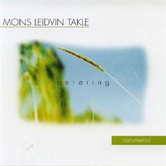 Hovedbilde Mons Leidvin Takle - Berøring (CD)