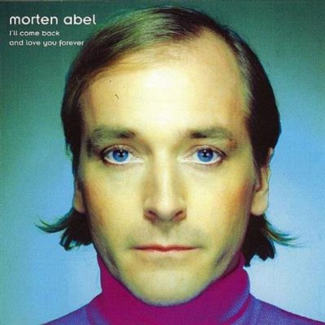 Hovedbilde Morten Abel - I'll Come Back And Love You Forever (CD)