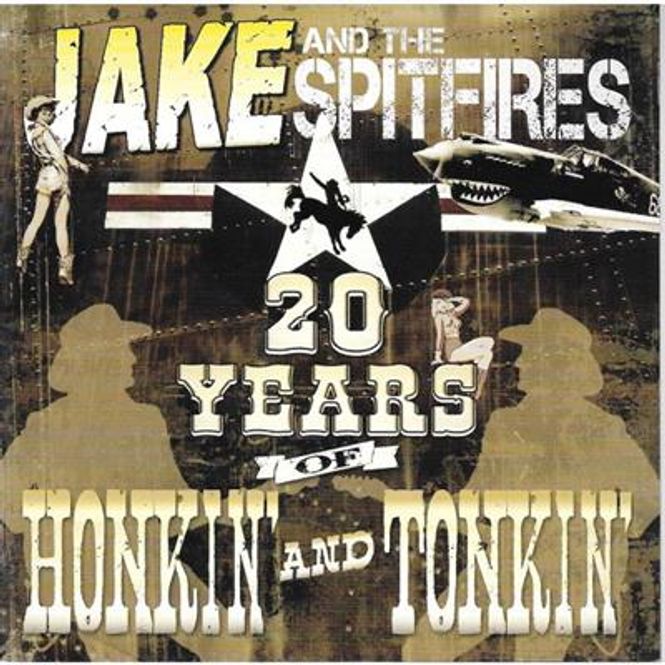Hovedbilde Jake And The Spitfire - 20 Years Of Honkin And Tonkin (CD)