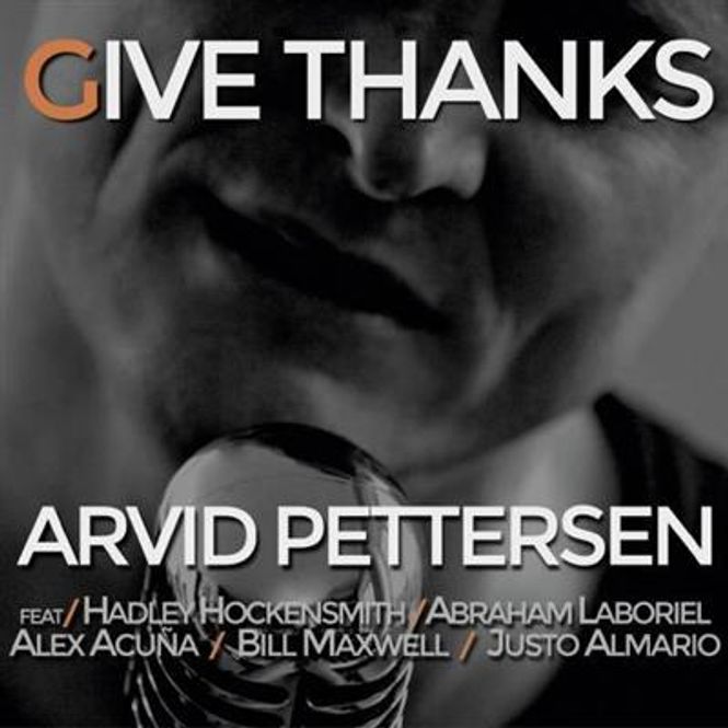 Hovedbilde Arvid Pettersen - Give Thanks (CD)