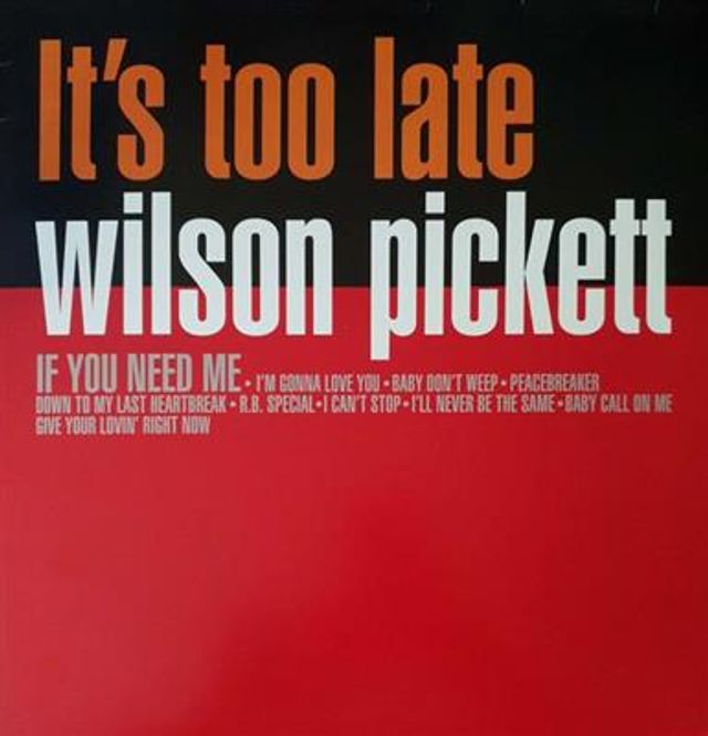 Hovedbilde Wilson Pickett - It's Too Late (Vinyl)