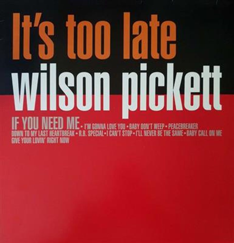 Wilson Pickett - It's Too Late (Vinyl)