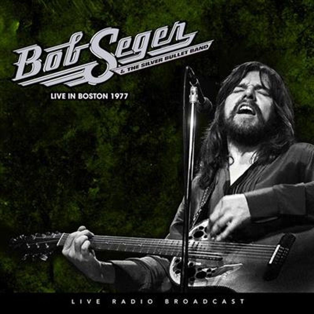 Bob Seger And The Silver Bullet Band - Best of Live At The Boston Music Hall, Boston (Vinyl - 180 gram)