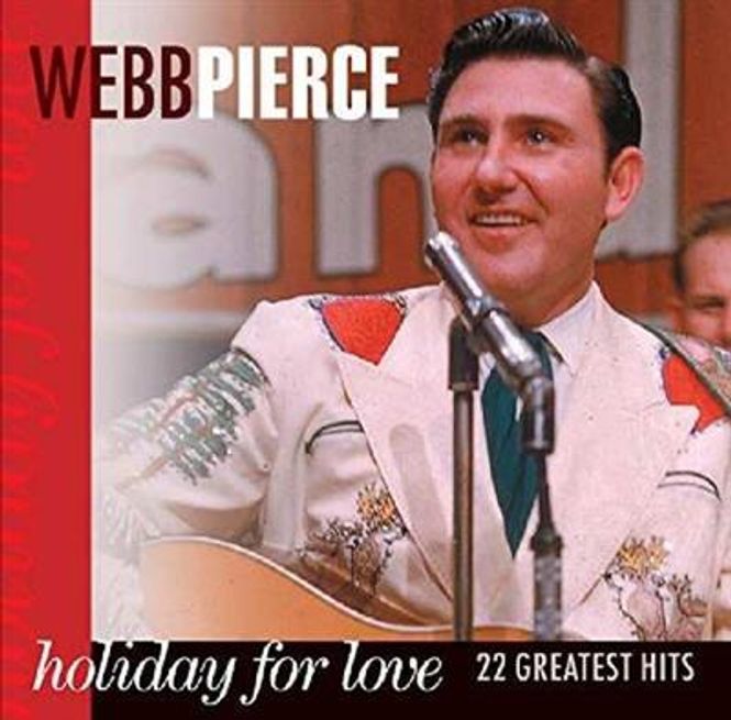 Hovedbilde Webb Pierce - Holiday For Love - 2 Greatest Hits (CD)