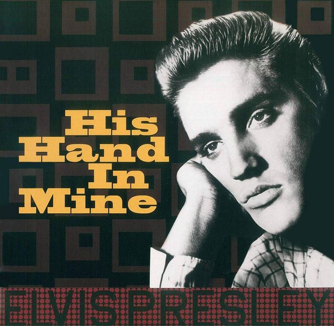 Hovedbilde Elvis Presley - His Hand Is Mine (Viny)