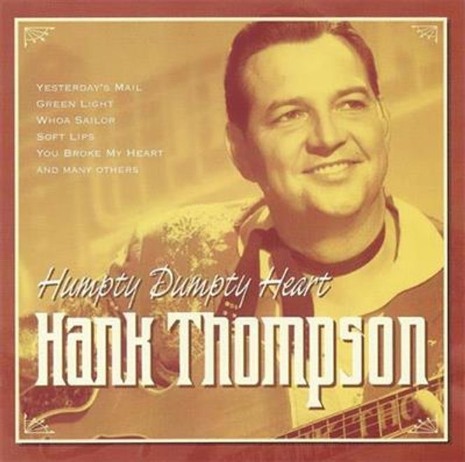 Hovedbilde Hank Thompson - Humpty Dumpty Heart (CD)