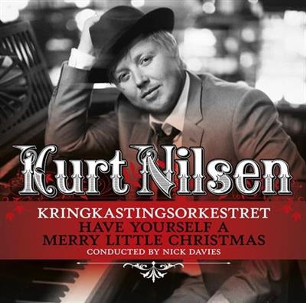 Kurt Nilsen - Have Yourself A Merry Little Christmas (CD)
