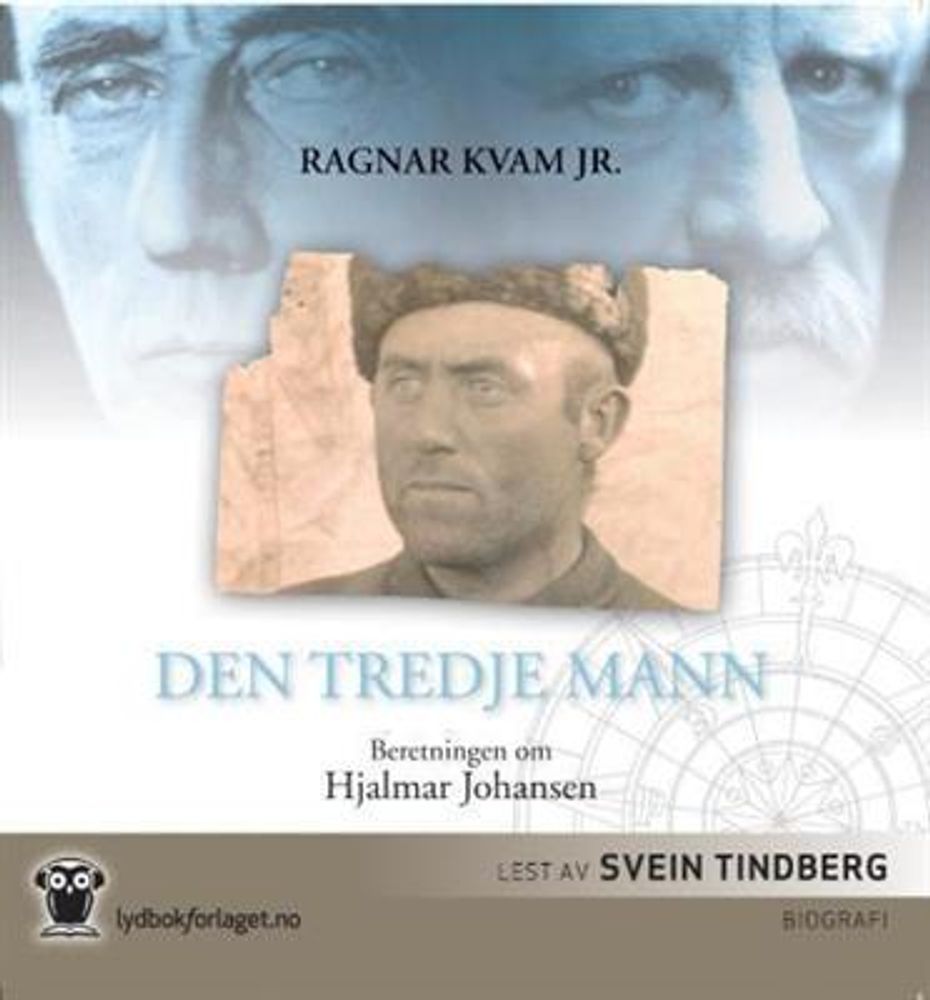 Den Tredje Mann - Beretningen Om Hjalmar Johansen (Ragnar Kvam Jr) (Lydbok-CD)