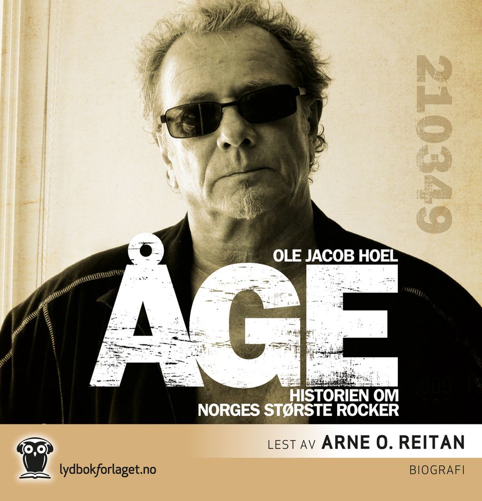 Åge - Historien Om Norges Største Rocker (Ole Jacob Hoel) Åge Aleksandersen