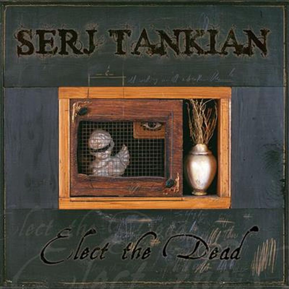 Serj Tankian - Elect The Dead (CD)