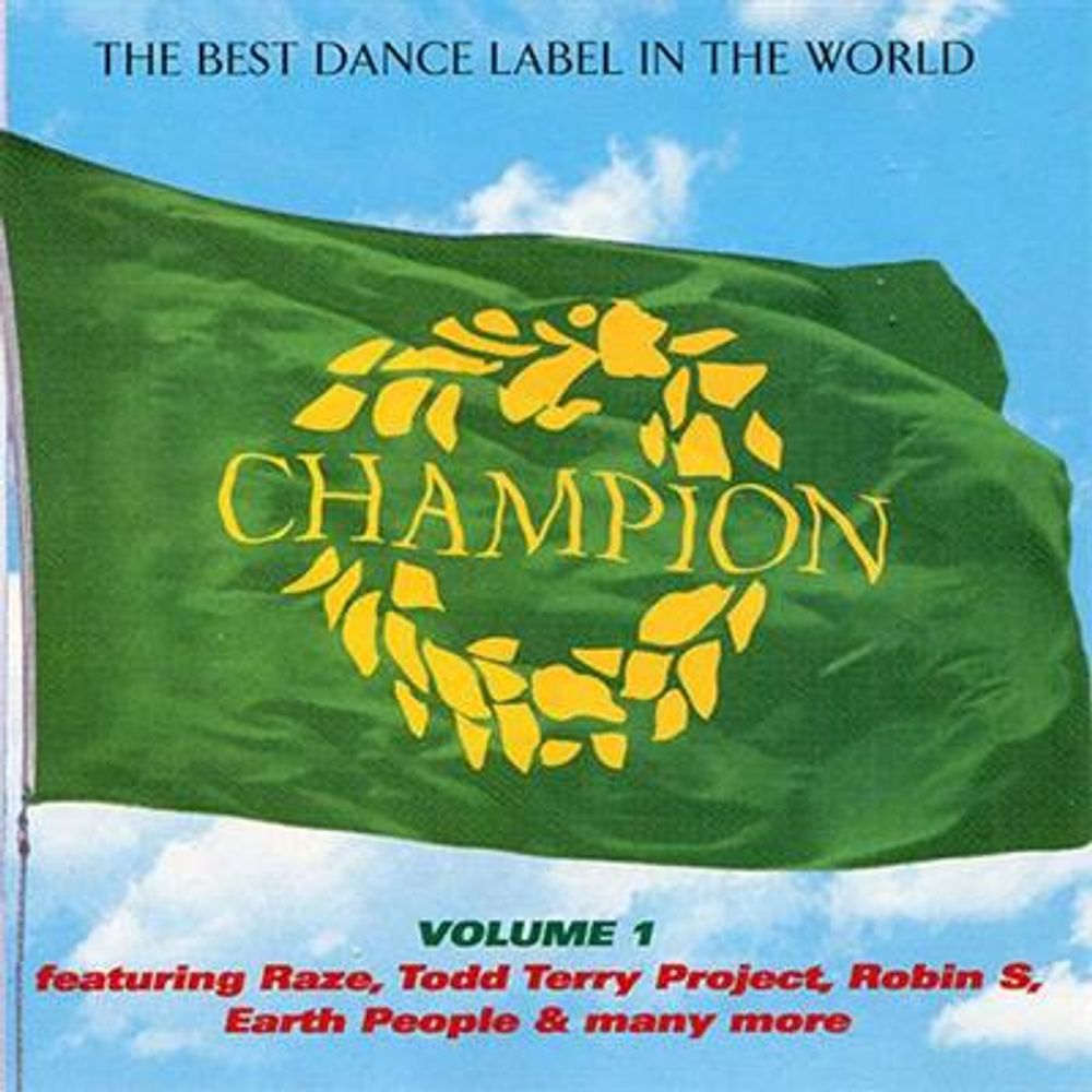 Champion - The Best Dance Label In The World - Volume 1 (CD)