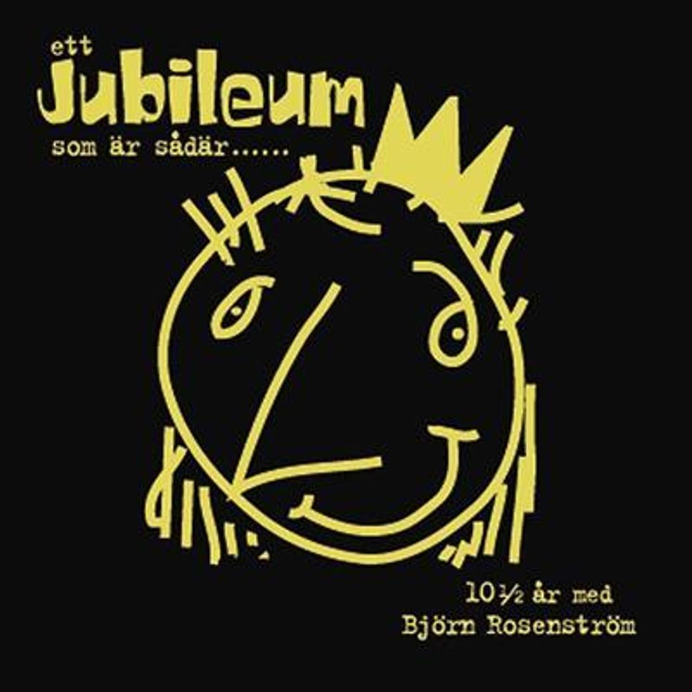 Björn Rosenström - Ett Jubileum Som r Sådär - 10 1/2 År (CD)