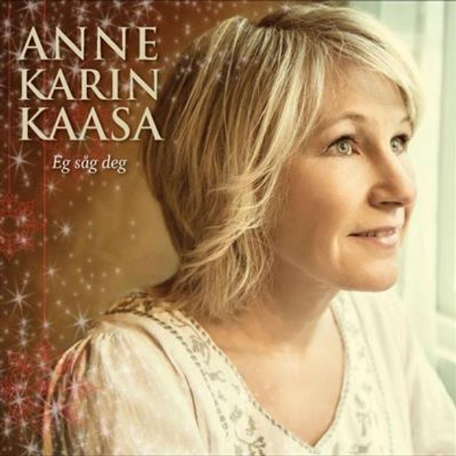 Hovedbilde Anne Karin Kaasa - Eg Såg Deg (CD)