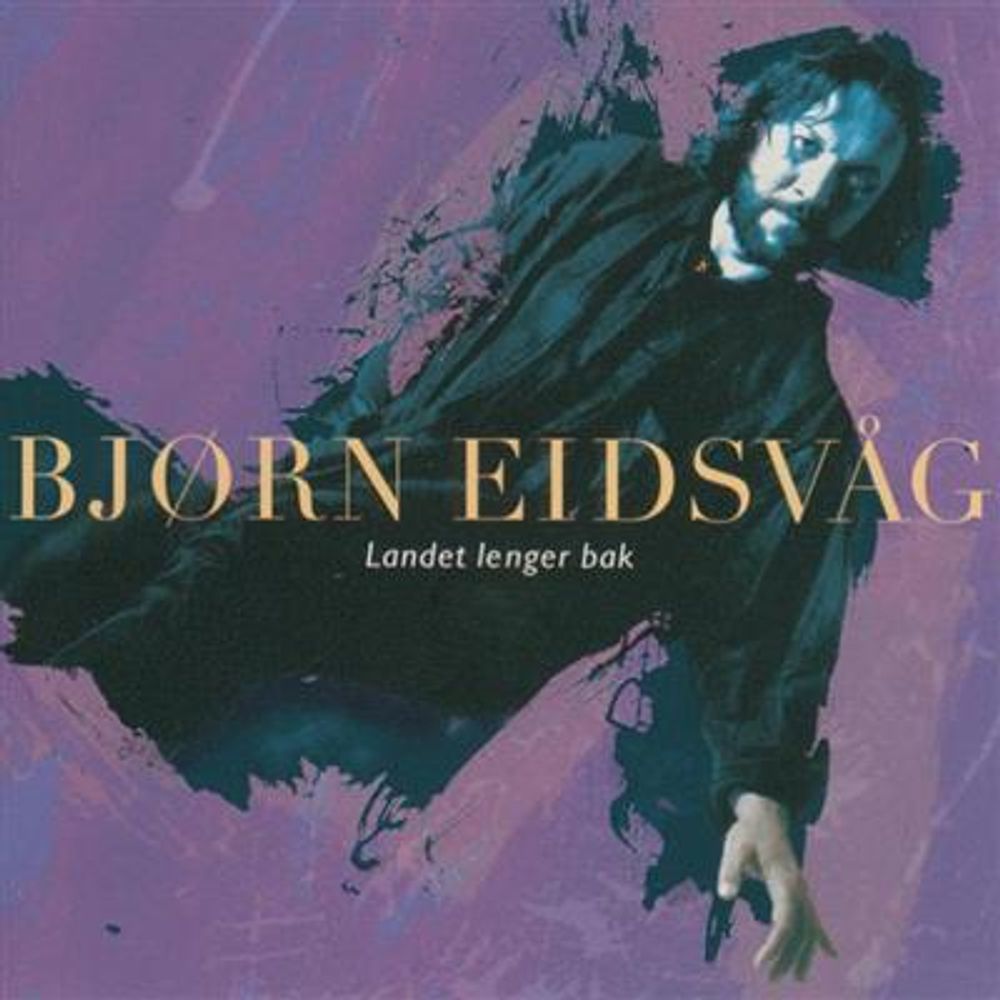 Bjørn Eidsvåg - Landet Lenger Bak (CD)