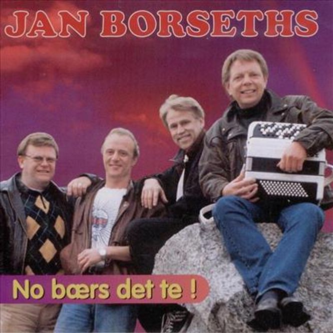 Hovedbilde Jan Borseths - No Bærs Det Te! (CD)
