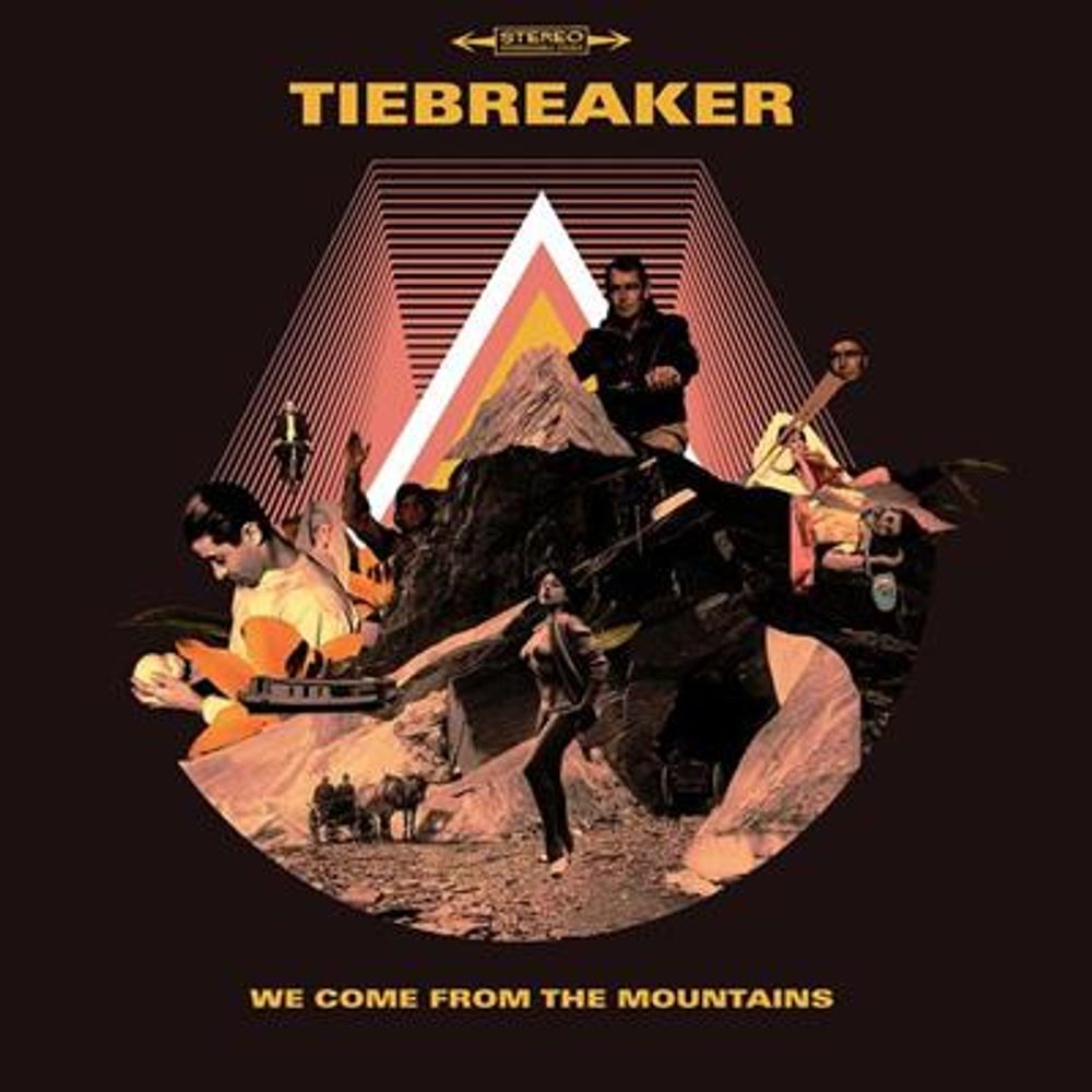 Tiebreaker - We Come From The Mountains (Vinyl)