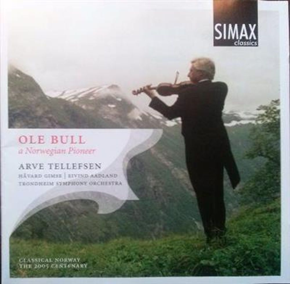 Arve Tellefsen - Ole Bull A Norwegian Pioneer (CD)