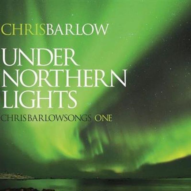 Hovedbilde Chris Barlow - Under Northern Lights (CD)