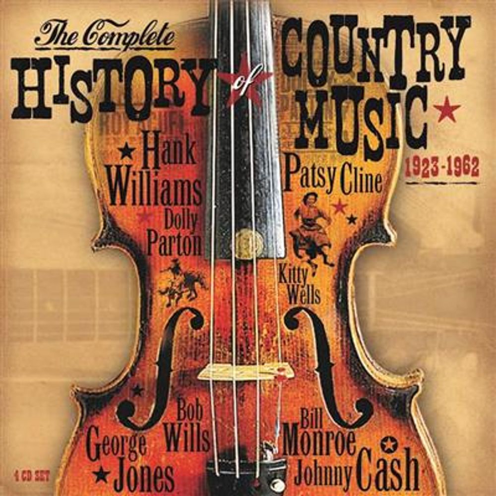 The Complete History Of Country Music 1923-1962 (4CD)