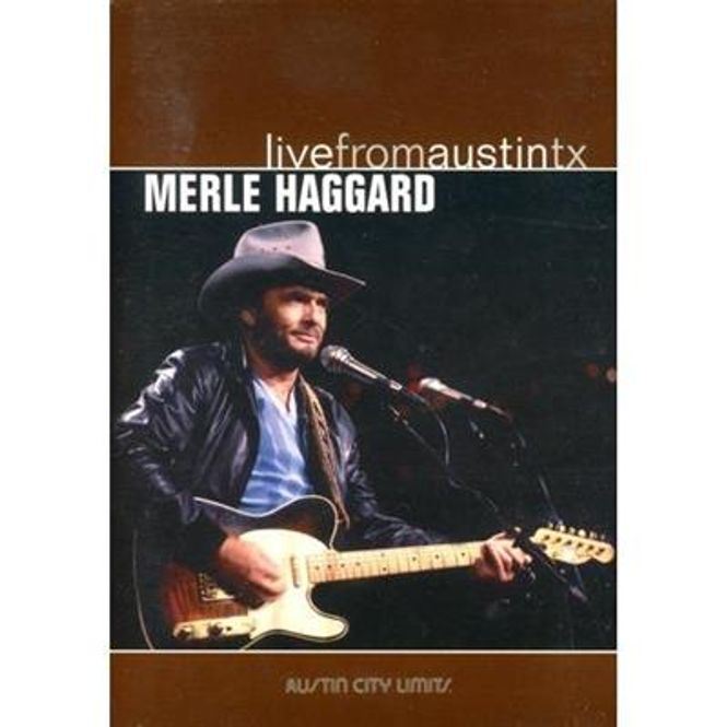 Hovedbilde Merle Haggard - Live From Austin Tx - Austin City Limits ...