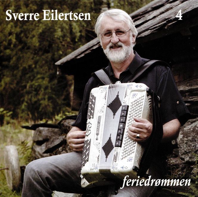 Hovedbilde Sverre Eilertsen - Feriedrømmen (CD)
