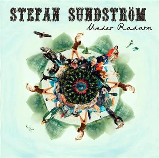 Hovedbilde Stefan Sundström - Under Radarn (CD)