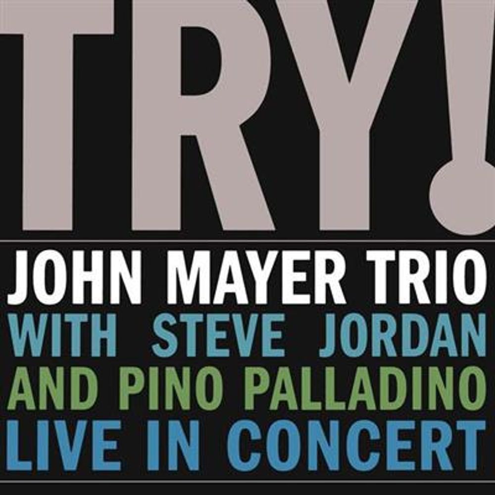 John Mayer - Try! John Mayer Trio Live in Concert (Vinyl - 180 gram)