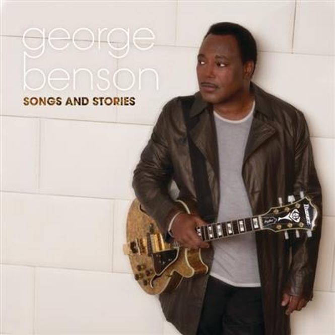 Hovedbilde George Benson - Songs And Stories (CD)