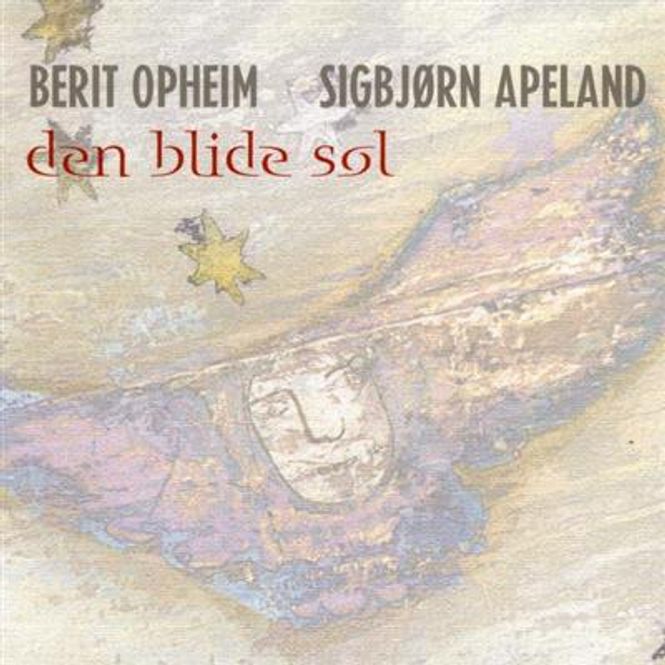Hovedbilde Berit Opheim & Sigbjørn Apeland - Den Blide Sol (CD)