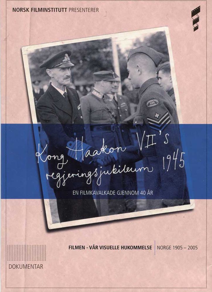Kong Haakon VII's Regjeringsjubileum 1945 (DVD)
