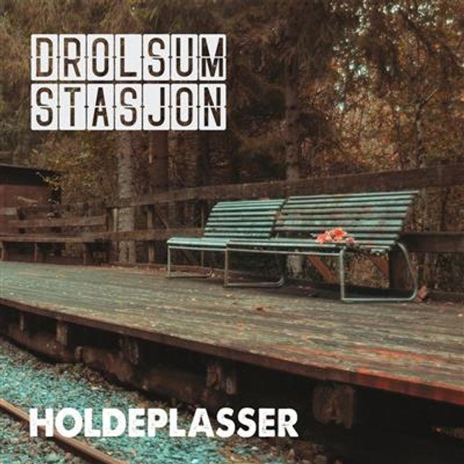 Hovedbilde Drolsum Stasjon - Holdeplasser (CD)