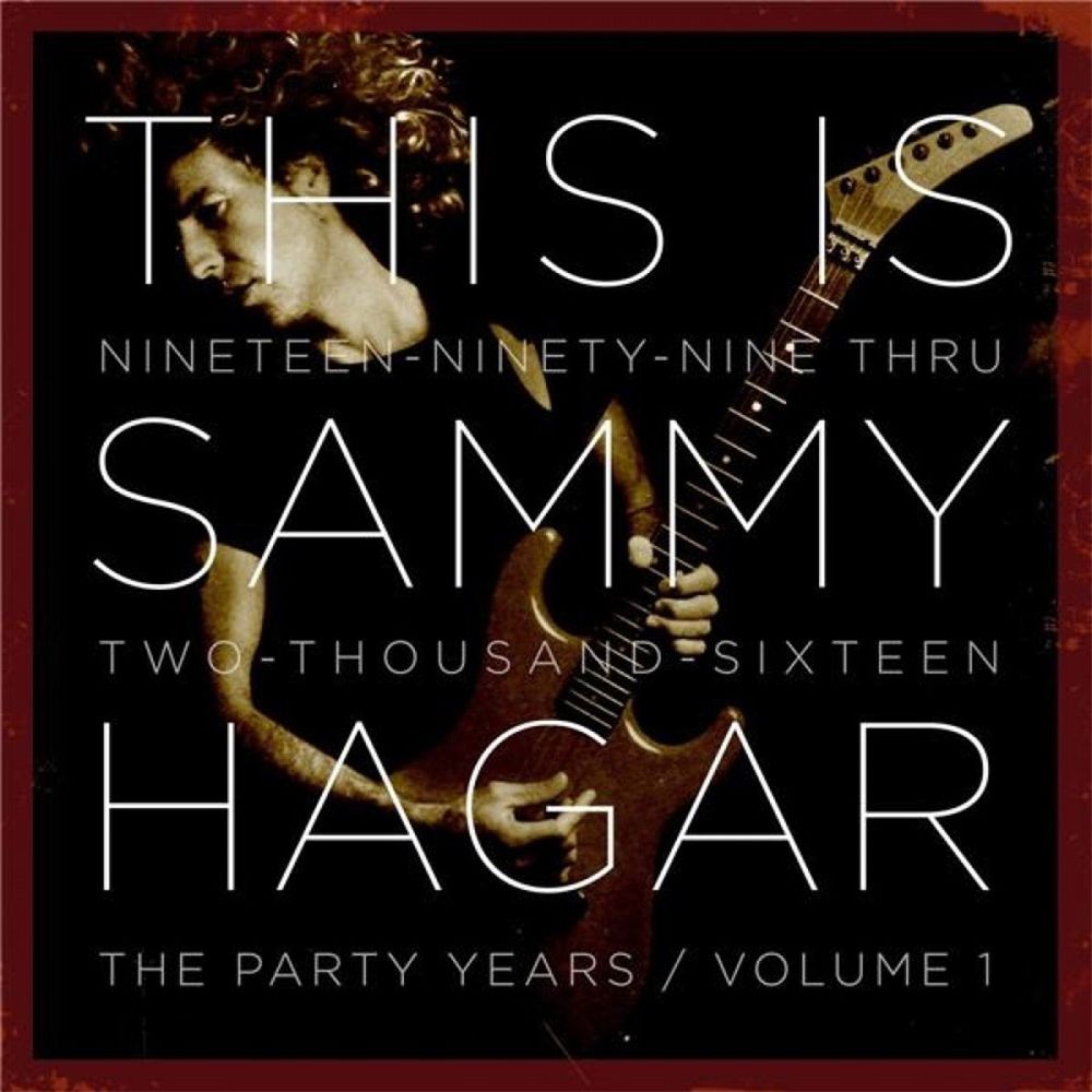 Sammy Hagar - This Is Sammy Hagar: When The Party Started - Volume 1 (CD)