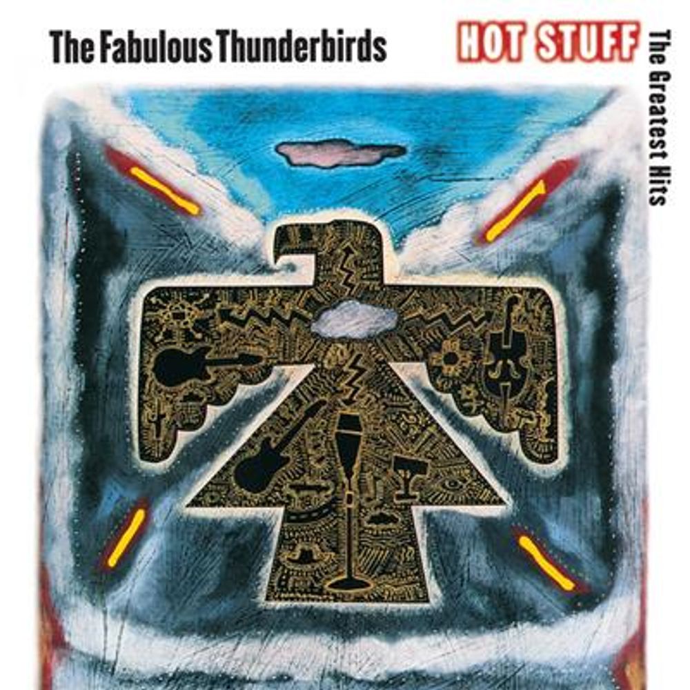 The Fabulous Thunderbirds - Hot Stuff: The Greatest Hits (CD)