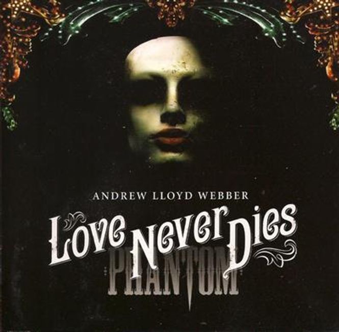 Hovedbilde Andrew Lloyd Webber - Love Never Dies (2CD)