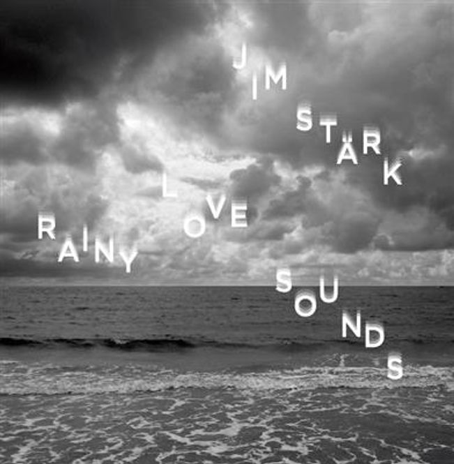 Hovedbilde Jim Stärk - Rainy Love Sounds (CD)