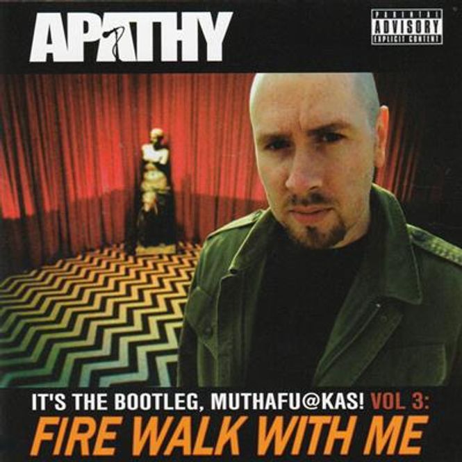 Hovedbilde Apathy - It's The Bootleg, Muthafu@kas! Vol. 3 - Fire Walk ...