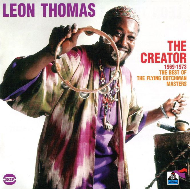 Hovedbilde Leon Thomas - The Creator 1969-1973 (The Best Of The Flying ...