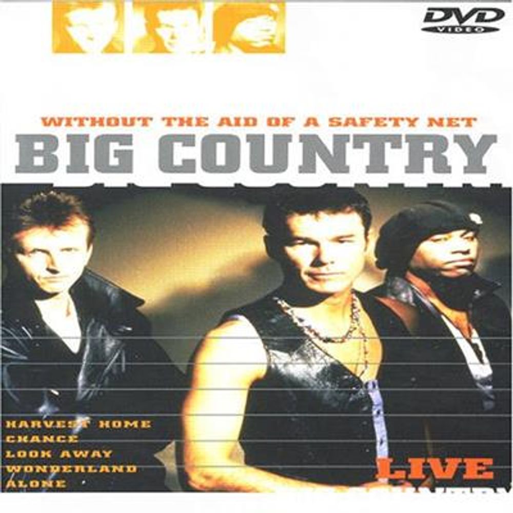 Big Country - Without The Aid Of A Safety Net (DVD)