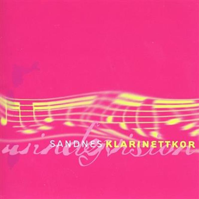 Hovedbilde Sandnes Klarinettkor - Windyvision (CD)