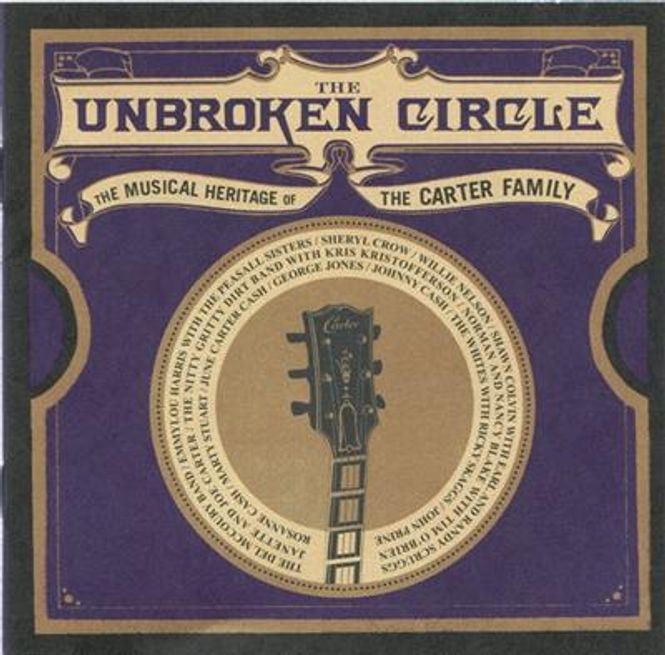 Hovedbilde The Unbroken Circle (The Musical Heritage Of The Carter ...